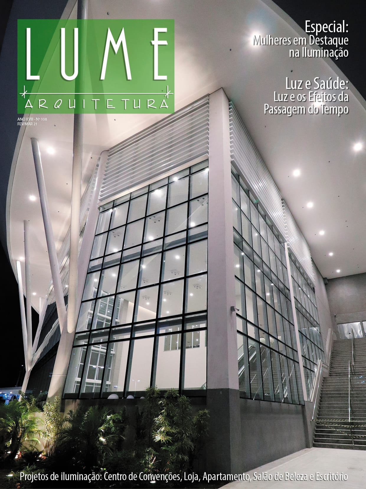 Revista Lume Arquitetura - Edição n° 108 | fevereiro/21 Obra: Centro de Convenções