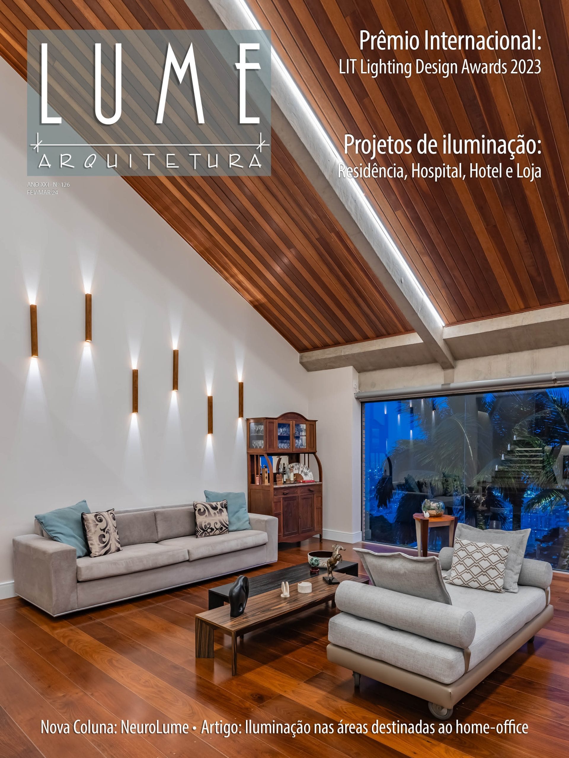Revista Lume Arquitetura - Edição n° 126 | fevereiro/24 Obra: Residência Morro Sta Terezinha Santos SP
