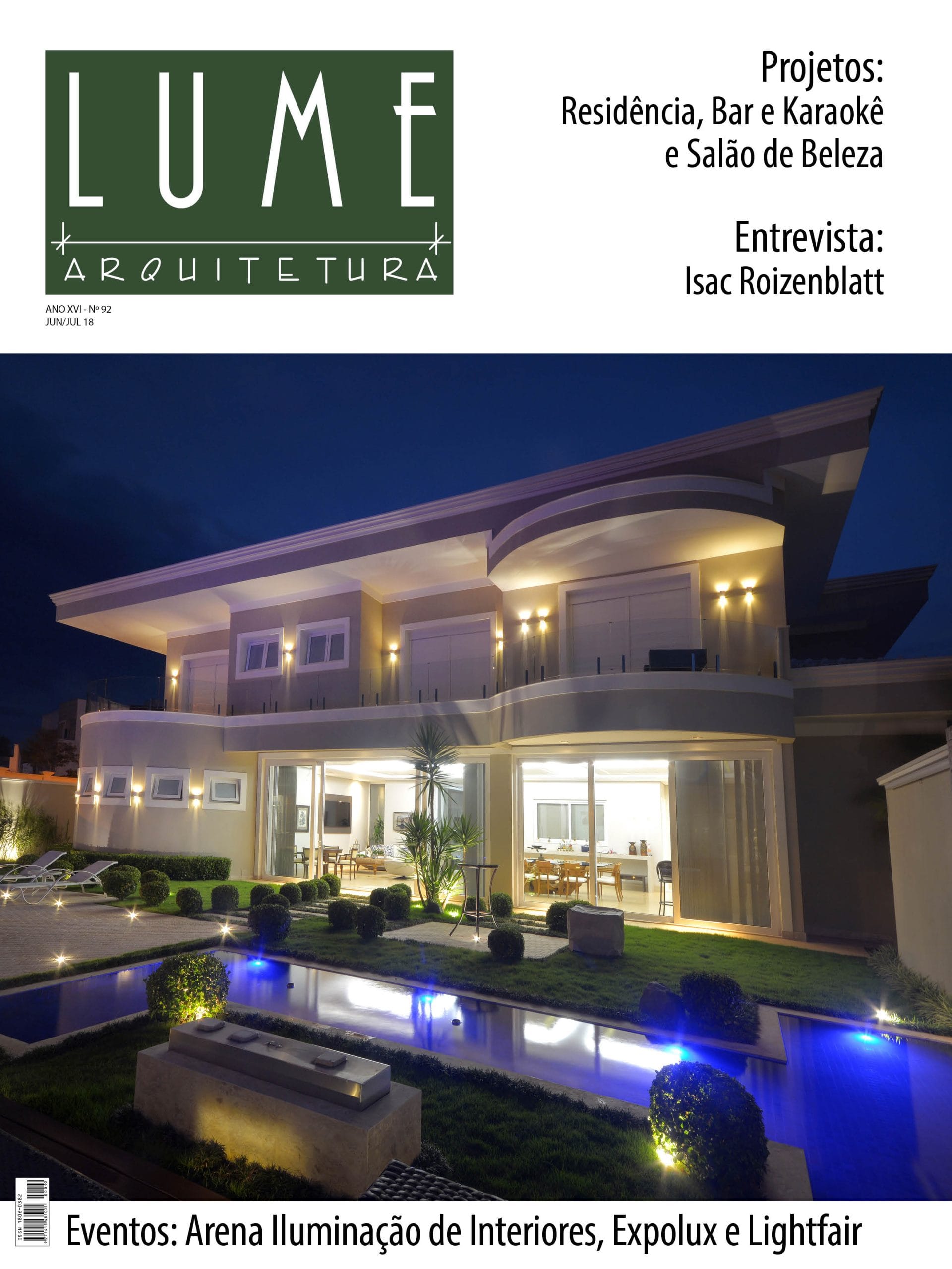 Revista Lume Arquitetura - Edição n° 92 | junho/18 Obra: Loja Rosa de Saron